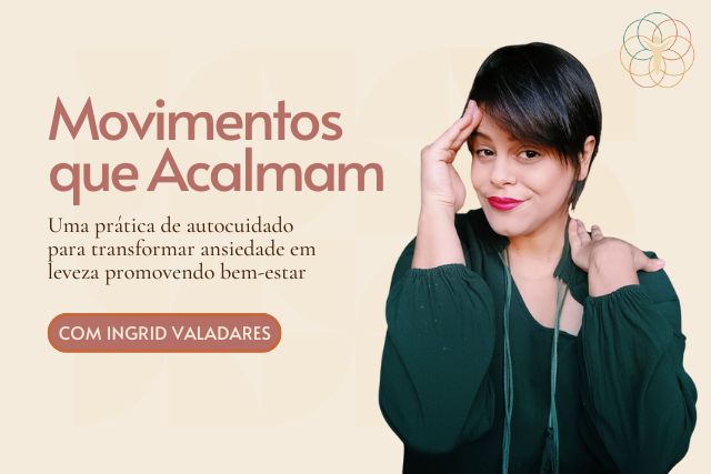 Curso movimentos que acalmam
